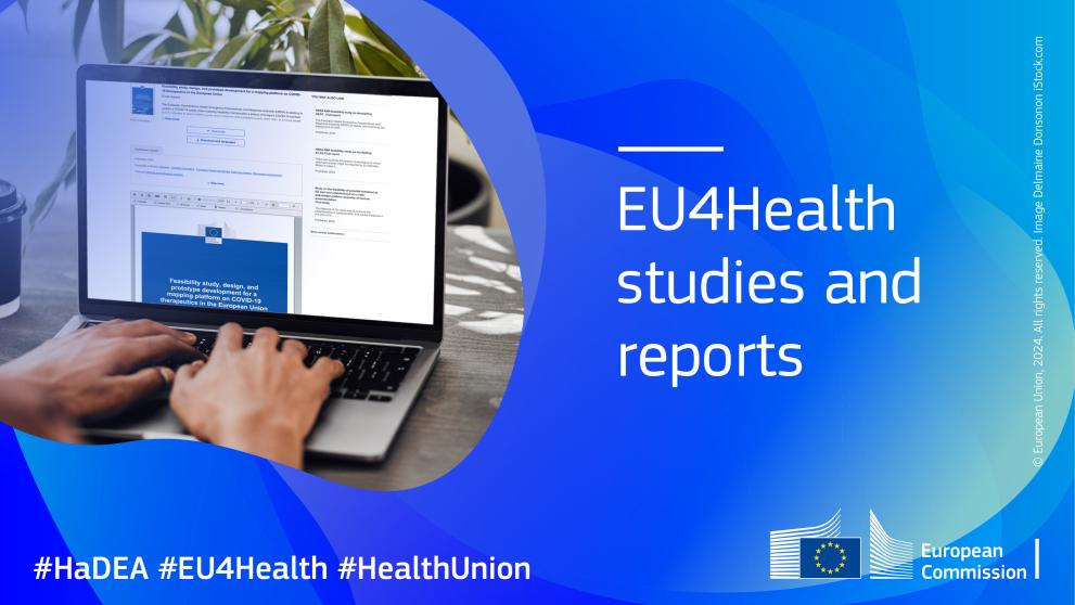 EU4Health studies and reports