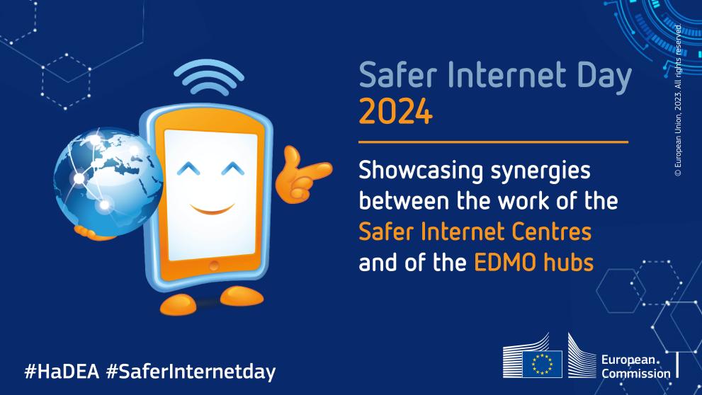 Safer internet day 2024: showcasing synergies in the work of the safer internet centres and of the EDMO hubs