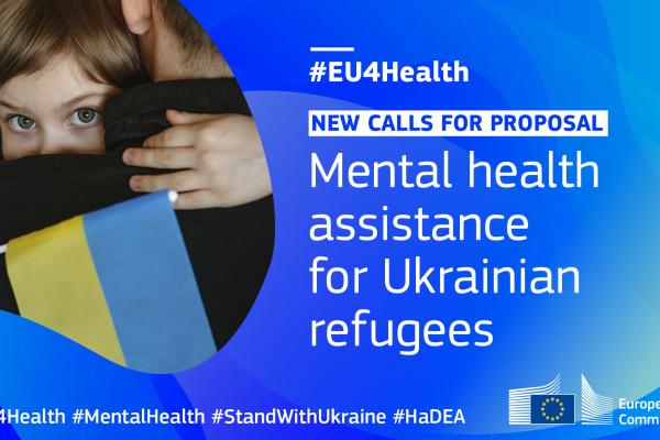 EU4Health call for proposals to support mental health of people displaced from Ukraine
