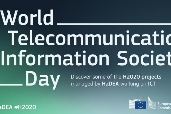 World Telecommunication and Information Society Day: meet some of the Horizon 2020 projects managed by HaDEA and their contributions to the ICT sector.
