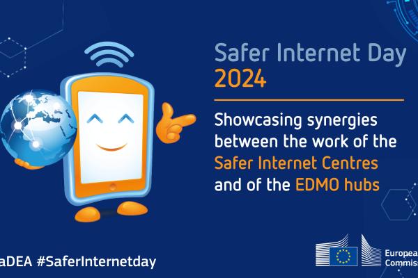 Safer internet day 2024: showcasing synergies in the work of the safer internet centres and of the EDMO hubs