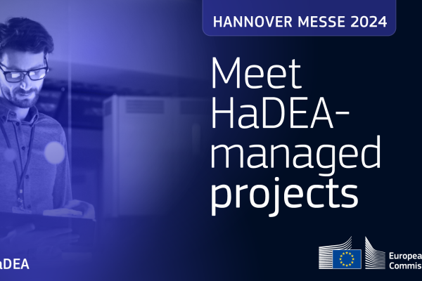 Meet HaDEA managed projects - HANNOVER MESSE 2024 