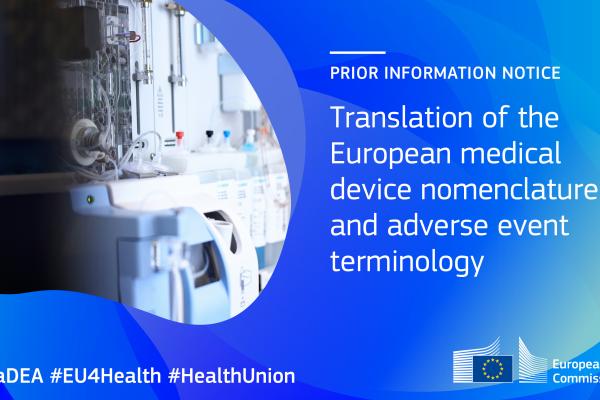 Medical devices and the text translation of the European medical device nomenclature and adverse event terminology